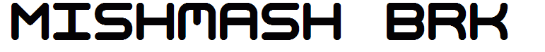 Mishmash BRK
