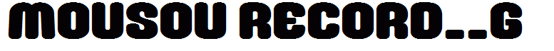 Mousou Record__G