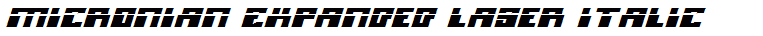 Micronian Expanded Laser Italic