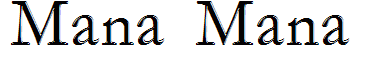 Mana Mana