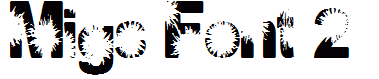 Migs Font 2
