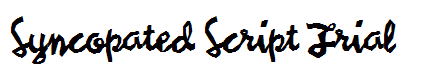 Syncopated Script Trial
