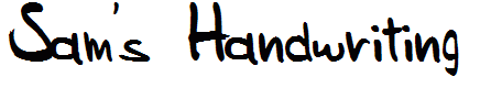Sam's Handwriting