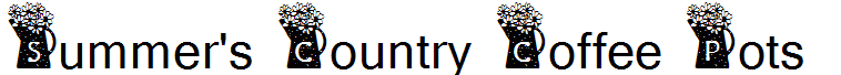 Summer's Country Coffee Pots