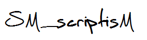 SM_scriptisM