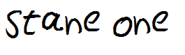 stane one