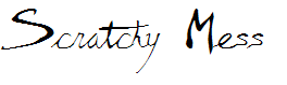 Scratchy Mess