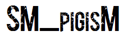 SM_pigisM