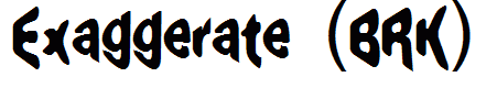 Exaggerate (BRK)