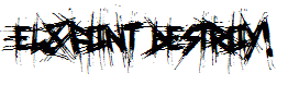 El&Font Destroy!