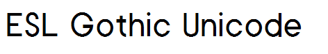 ESL Gothic Unicode