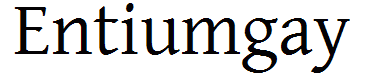 Entiumgay