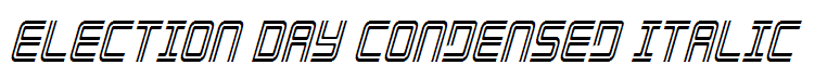Election Day Condensed Italic