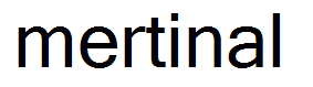 mertinal