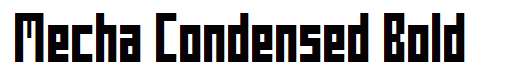 Mecha Condensed Bold