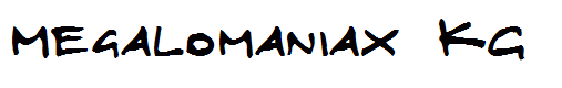 Megalomaniax KG