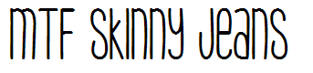 MTF Skinny Jeans