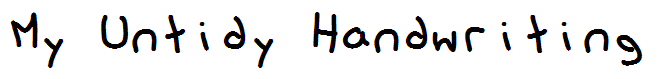 My Untidy Handwriting