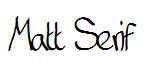 Matt Serif