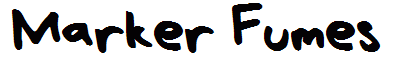 Marker Fumes