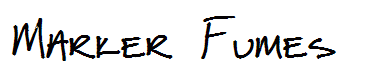 Marker Fumes