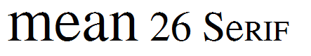 MEAN 26 Serif