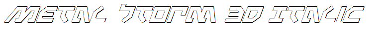 Metal Storm 3D Italic