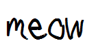 meow