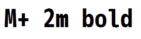 M+ 2m bold