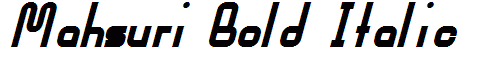 Mahsuri Bold Italic