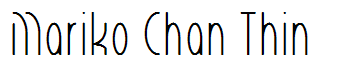 Mariko Chan Thin