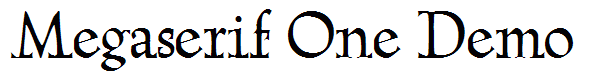 Megaserif One Demo