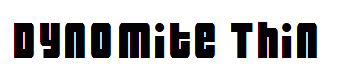 Dynomite Thin