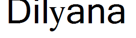 Dilyana