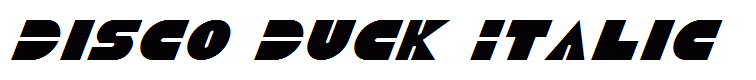 Disco Duck Italic