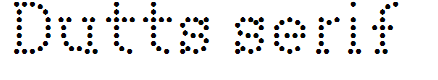 Dutts serif