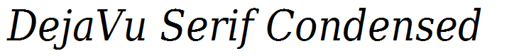 DejaVu Serif Condensed