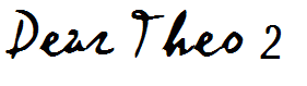 Dear Theo 2