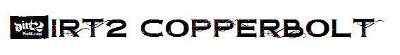 Dirt2 Copperbolt