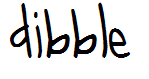 dibble