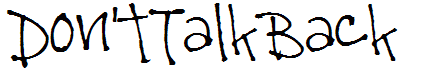 Don'tTalkBack