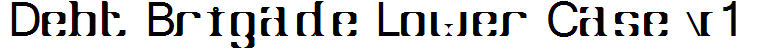 Debt Brigade Lower Case v1