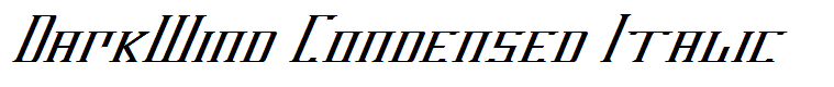 DarkWind Condensed Italic