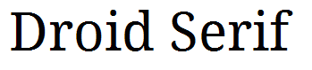Droid Serif
