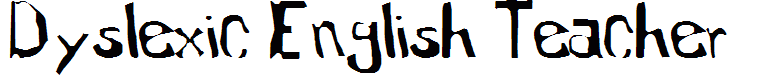 Dyslexic English Teacher