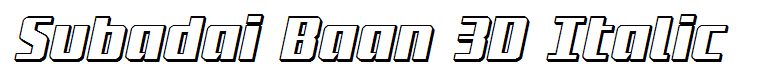 Subadai Baan 3D Italic
