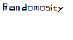 Randomosity