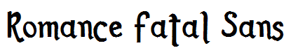 Romance Fatal Sans