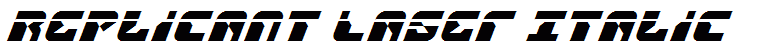 Replicant Laser Italic