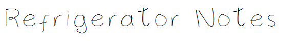 Refrigerator Notes